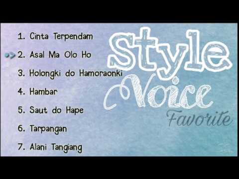 STYLE VOICE ALBUM TERFAVORITE - LAGU BATAK POPULER