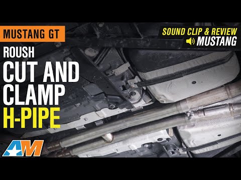 2015-2020 Mustang GT Roush Cut and Clamp H-Pipe Sound Clip & Review