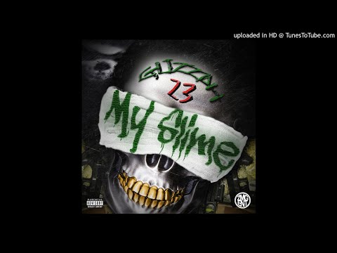 Glizzah23 - My Slime (Prod. By GLAZER & noah)
