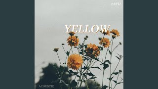 Download lagu Yellow (Acoustic) mp3 Download lagu Yellow (Acoustic) mp3
