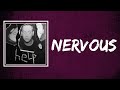 blackbear - Nervous (Lyrics)