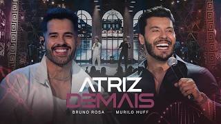 Atriz Demais