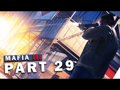 MAFIA 3 Gameplay walkthrough Part 29- no commentary  (Mafia III)