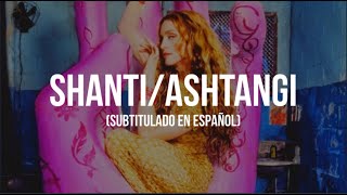 Shanti/Ashtangi│Madonna (Subtitulado en español)