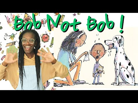 📚  Kids Book Read Aloud | Bob Not Bob!