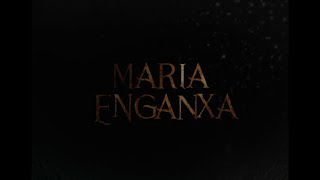 Maria Enganxa | Trailer