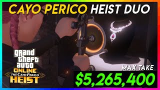 Cayo Perico Heist DUO - Potential Take $5,265,400 - MAX PAYOUT GTA Online