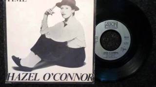 HAZEL O&#39;CONNOR - Time (Ain&#39;t On Our Side)