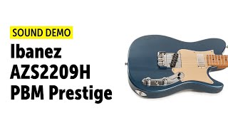 Video thumbnail for Ibanez AZS2209H - Sound Demo (no talking) by Guitar Bonedo