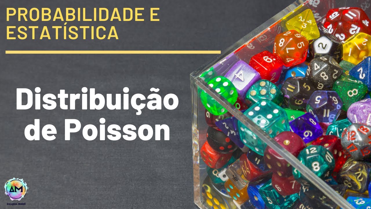 Probabilidade Aula 19 - Distribuição de Poisson