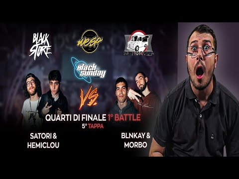 SATORI & HEMICLOU vs BLNKAY & MORBO (Quarti di Finale) - BLACK SUNDAY FRATM 2VS2 Reaction