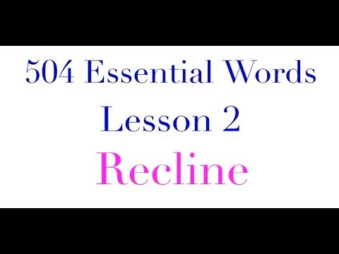 504 Essential Words with movie - Lesson 2 - Recline meaning