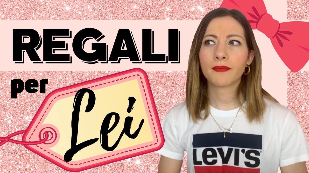 5 idee REGALO per LEI (donna / ragazza): smettila di fare brutte figure! 😜