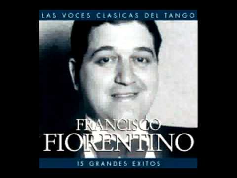 Toda mi vida - Francisco Fiorentino; "El Pichuco"  Anibal Troilo - Bandoneon Tango