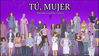 Tú, Mujer Music Video