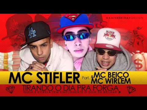 Mc Stifler Part. Beiço & Wirlem - Tirando O Dia Pra Forga (2013) (Dj Jorgin)