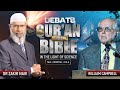 DEBATE THE QUR AN AND THE BIBLE IN THE LIGHT OF SCIENCE TALK REBUTTAL Q A DR ZAKIR NAIK