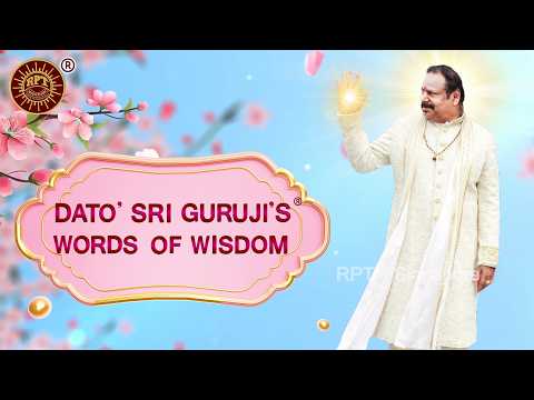 RPT ®️ Dato' Sri Guruji's ®️ Words of Wisdom 12th February 2026