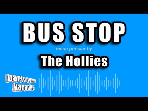 The Hollies - Bus Stop (Karaoke Version)