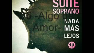 Suite Soprano -Nada Más Lejos- Disco Completo