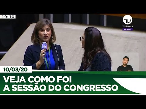 Sessão do Congresso adiada para amanhã - 10/03/20