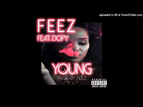 Feez - Young feat. Dopy