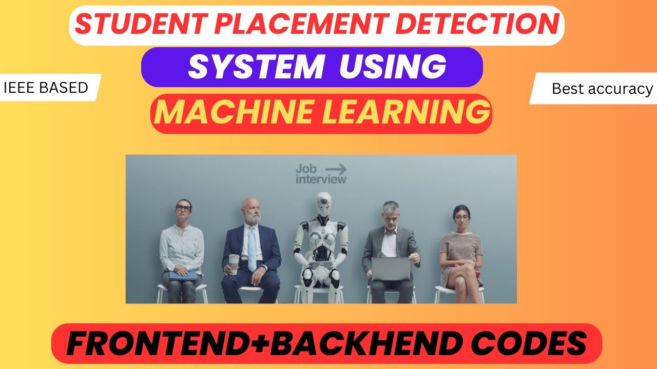 Student Placement Prediction Using Machine Learning | Best IEEE Final Year Project