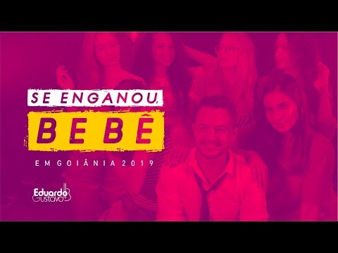 Eduardo Gustavo - Se enganou, bebê (Clipe Oficial)