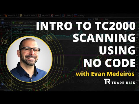 TC2000 introduction to scanning — No coding required  (Part I) | Foundations Series