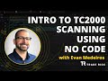 TC2000 Introduction To Scanning No Coding Required Part I Foundations Series