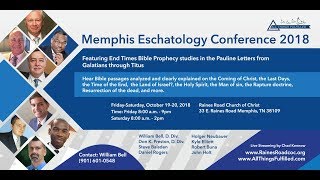 Memphis Eschatology Conference 2018
