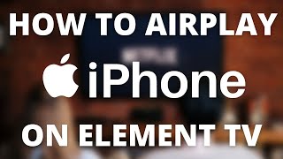 How to Airplay From iPhone to ANY ELEMENT TV