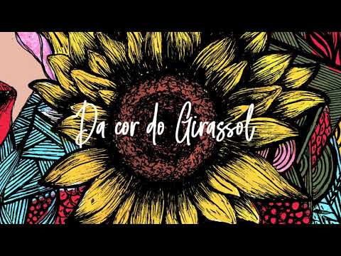 Video thumbnail for Da Cor do Girassol