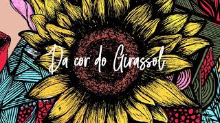 Da Cor Do Girassol Lyrics English Translation