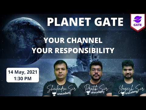 Your Channel your Responsibility | GATE/ESE Aspirants | By Shailendra, Pratik, Yogesh Sir