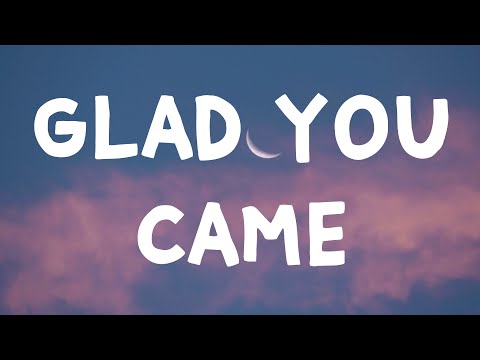 The Wanted - Glad You Came (Lyrics)