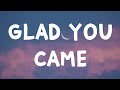 The Wanted - Glad You Came (Lyrics)
