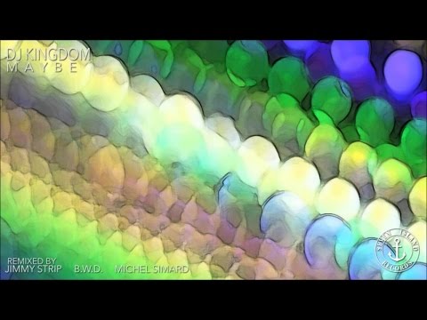 DJ Kingdom - Maybe (Michel Simard Remix)