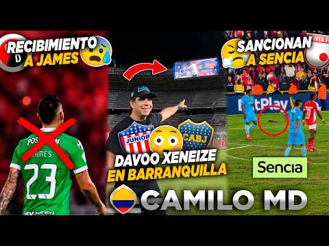 🔥HOSTIL RECIBIMIENTO A JAMES EN CÚCUTA😰¿DAVOO XENEIZE EN BARRANQUILLA?😳POR FIN SANCIONAN A SENCIA😡