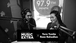 #MusicExtra Yura Yunita &amp; Reza Rahadian - Pekat