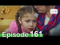 Elif Episode 161 - Urdu Dubbed | Turkish Drama