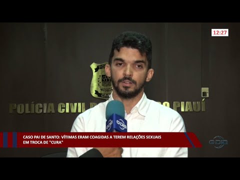 Vítimas eram coagidas por Pai de Santo a terem relações sexuais em troca de “cura” 06 01 2023