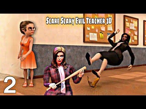 Scare Scary Evil Teacher 3D : Spooky & Creepy - Full GamePlay Walkthrough Part 2 (Android,iOS)