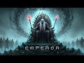 EMPEROR Horror Dark Ambient Music Background Soundscape