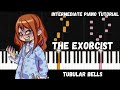 The Exorcist Main Theme: Tubular Bells (Intermediate Piano Tutorial)