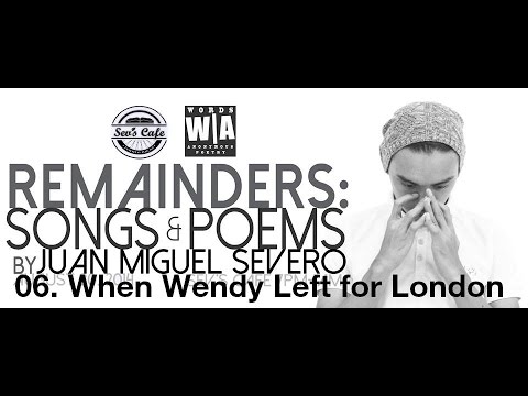 Juan Miguel Severo - When Wendy Left for London