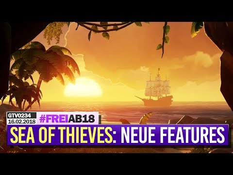 0234 🔴 SEA OF THIEVES: Stress-Test & NEUE FEATURES! 🔴 Gronkh Livestream | 16.02.2018