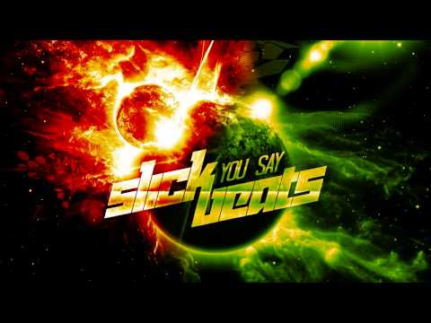 Slick Beats - You Say