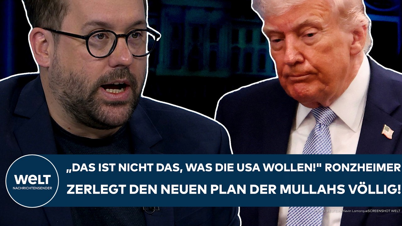 IRAN: "Trump will sicher nicht als Verlierer bezeichnet werden" Ronzheimer zerlegt neuen Plan völlig