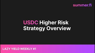 USDC Higher Risk Strategy | DeFi’s Best Stablecoin Yield Strategy